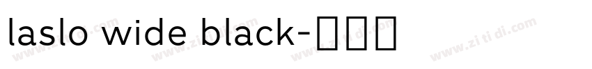 laslo wide black字体转换